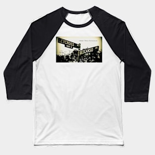 Leycross Drive &amp; Descanso Drive, La Cañada Flintridge, CA by Mistah Wilson Baseball T-Shirt